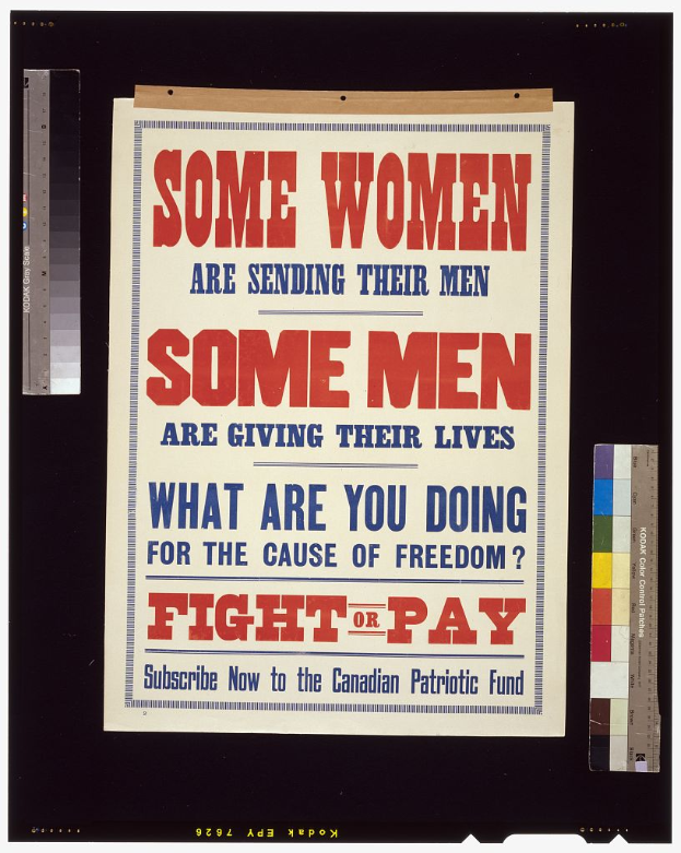 Ein Plakat mit fetter, schwarzer Schrift auf einem weißen Hintergrund, eingerahmt von einem schwarzen Rand, trägt die Inschrift: "Einige Frauen schicken ihre Männer, einige Männer geben ihr Leben, was tust du für die Sache der Freiheit? Kämpfe oder zahle."