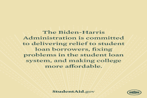 Ein Plakat mit Text "ber das Engagement der Biden-Harris-Regierung f"ur die Entlastung von Studienkrediten, Systemreparaturen und die Verf"gbarmachung von Colleges, mit einem Logo unten.